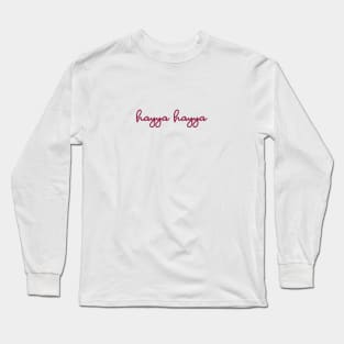 hayya hayya - maroon Long Sleeve T-Shirt